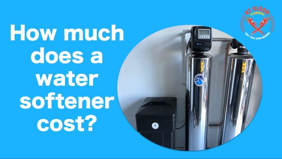 How much does a water softener cost? - RT Olson Plumbing, Heating